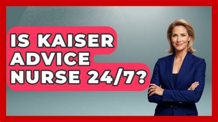 What time does Kaiser Advice Nurse Open