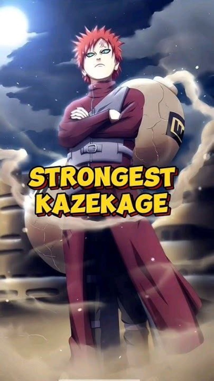 Who is the strongest kazekage?
